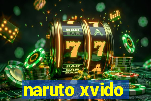 naruto xvido